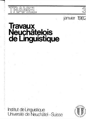 					View No. 3 (1982): Travaux Neuchâtelois de Linguistique
				