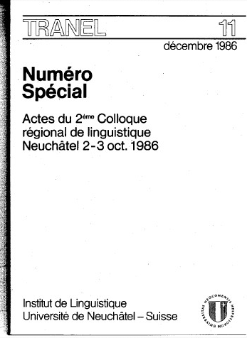 					View No. 11 (1986): Travaux Neuchâtelois de Linguistique
				