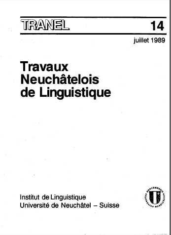 					Afficher No. 14 (1989): Travaux Neuchâtelois de Linguistique
				