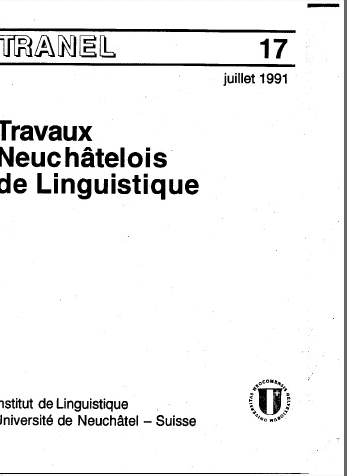 					Afficher No. 17 (1991): Travaux Neuchâtelois de Linguistique
				