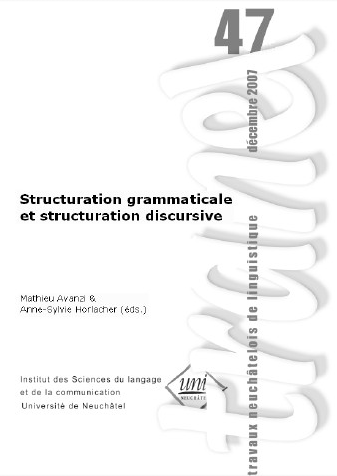 					Afficher No. 47 (2007): Travaux Neuchâtelois de Linguistique
				