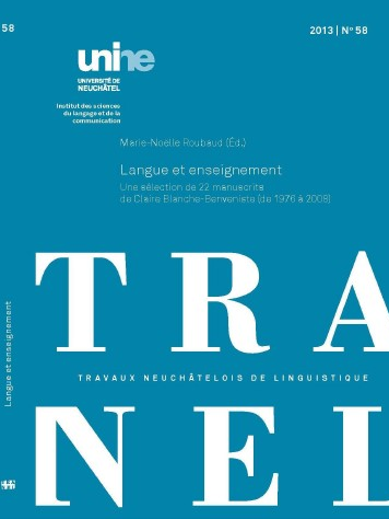 					Afficher No. 58 (2013): Travaux Neuchâtelois de Linguistique
				