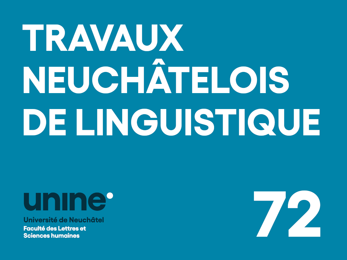 					Afficher No. 72 (2020): Travaux Neuchâtelois de Linguistique
				
